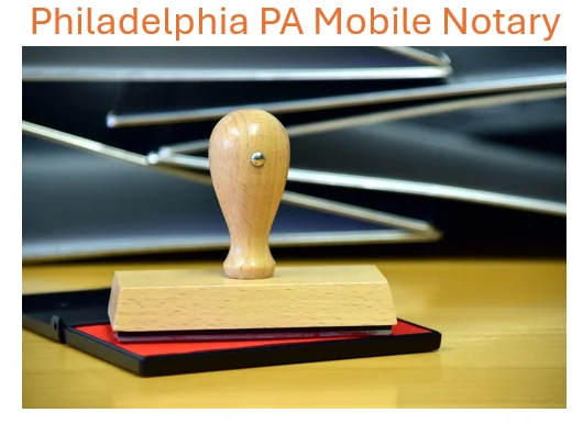 Philadelphia PA Mobile Notary